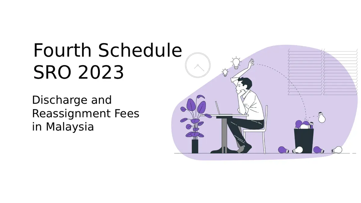 Discharge of Charge Legal Fees Malaysia: SRO 2023 Fourth Schedule